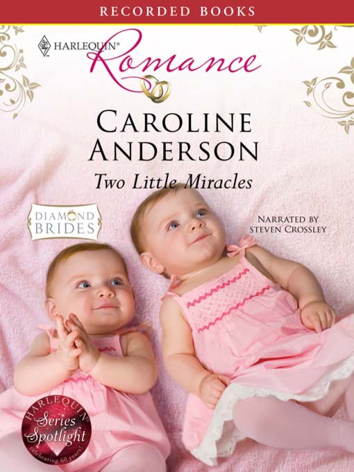 Title details for Two Little Miracles by Caroline Anderson - Available